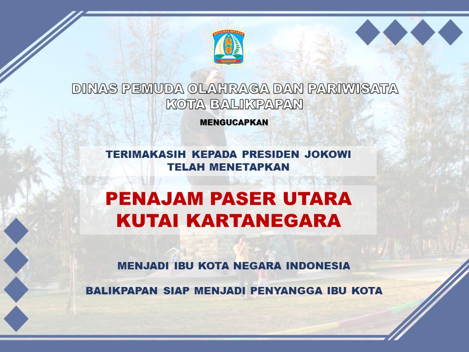 PPU & KUKAR RESMI MENJADI IBU KOTA NEGARA INDONESIA