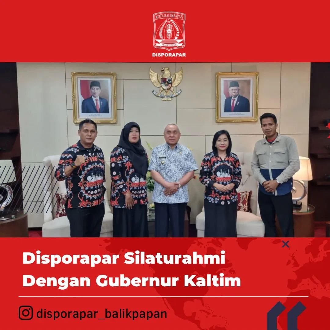 Disporapar Balikpapan Silaturahmi Dengan Gubernur Kaltim.