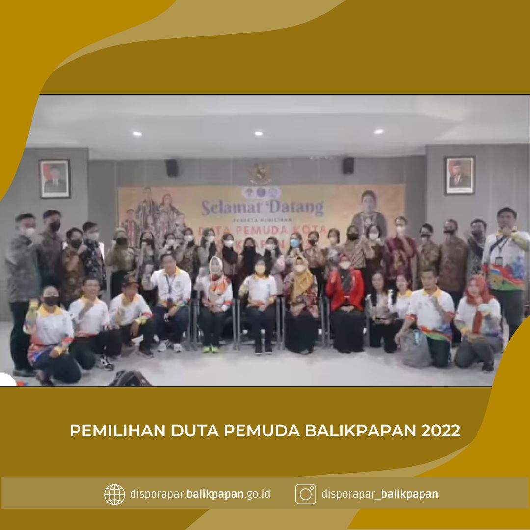 Seleksi Duta Pemuda Balikpapan 2022