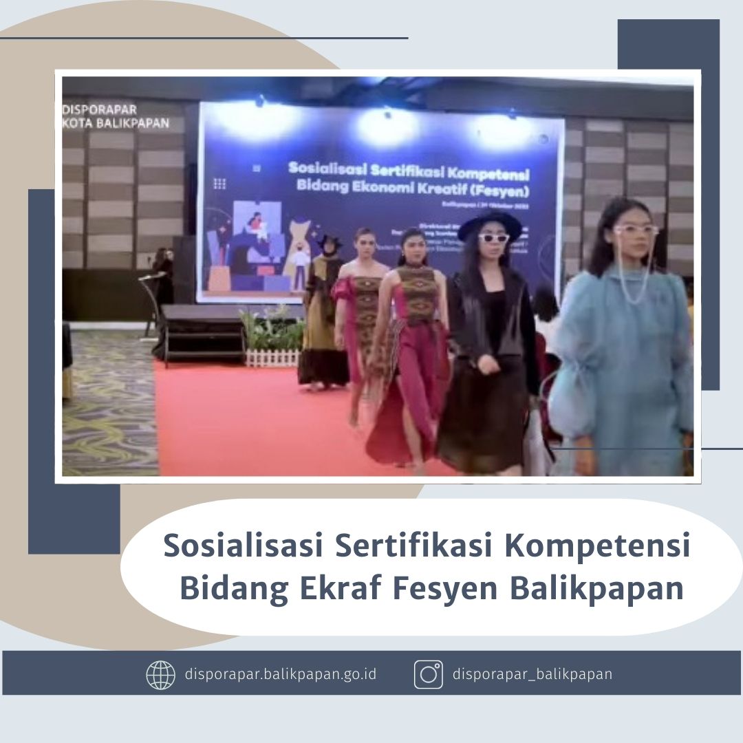 Sosialisasi Sertifikasi Kompetensi Bidang Ekraf Fesyen Balikpapan