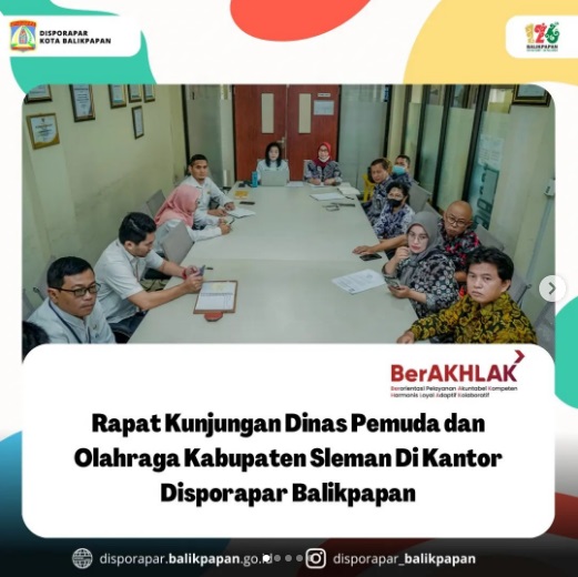 Studi Banding yang dilakukan Dinas Pemuda dan Olahraga Kabupaten Sleman ke Disporapar Kota Balikpapan