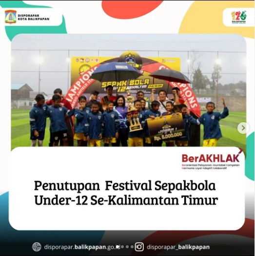 Penutupan Festival Sepakbola Under-12 Se-Kalimantan Timur