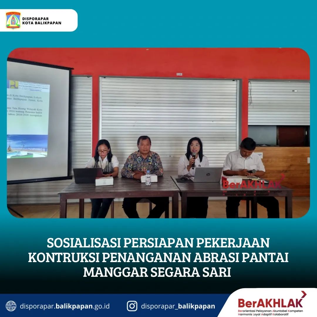 Sosialisasi Persiapan Pekerjaan Kontruksi Penanganan Abrasi Pantai Manggar Segara Sari