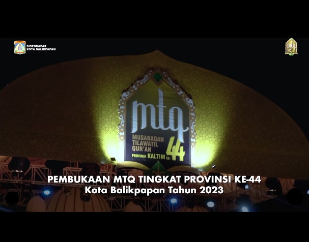 Pembukaan Musabaqah Tilawatil Quran (MTQ) ke-44 tingkat Provinsi Kalimantan Timur Tahun 2023