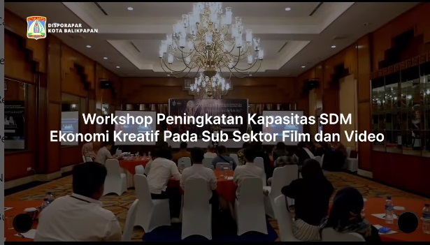 Workshop Peningkatan SDM Ekonomi Kreatif pada sub sektor Film dan Video