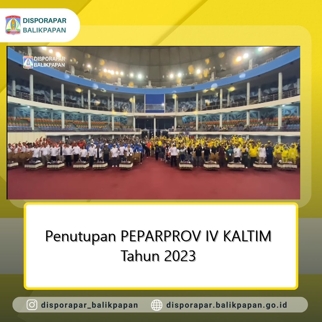 Penutupan PEPARPROV IV KALTIM Tahun 2023