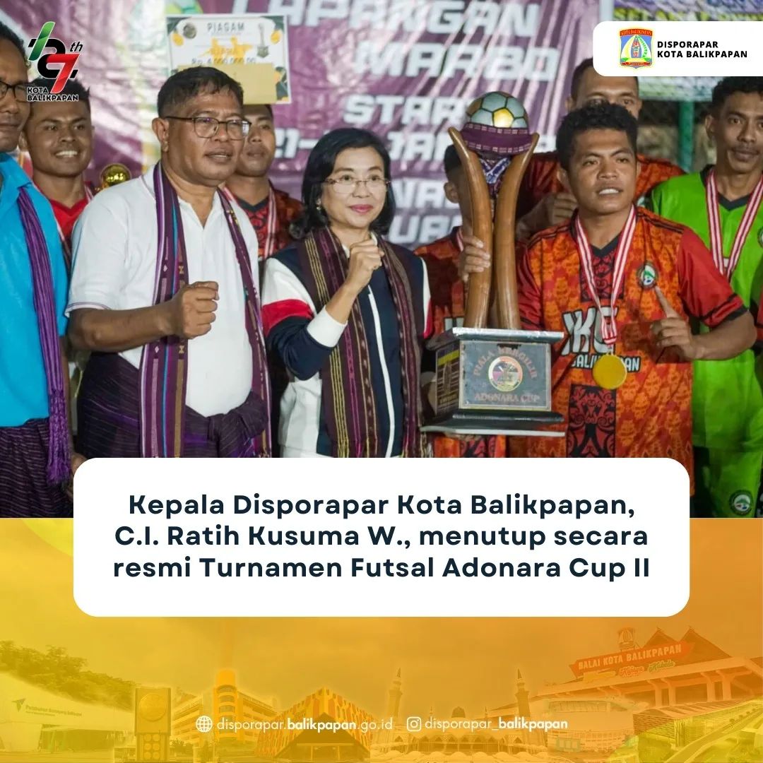 Kepala DISPORAPAR Menutup Secara Resmi Turnamen Futsal Adonara Cup II Yang Diselenggarakan di Kota Balikpapan. Minggu (04/02/2024).