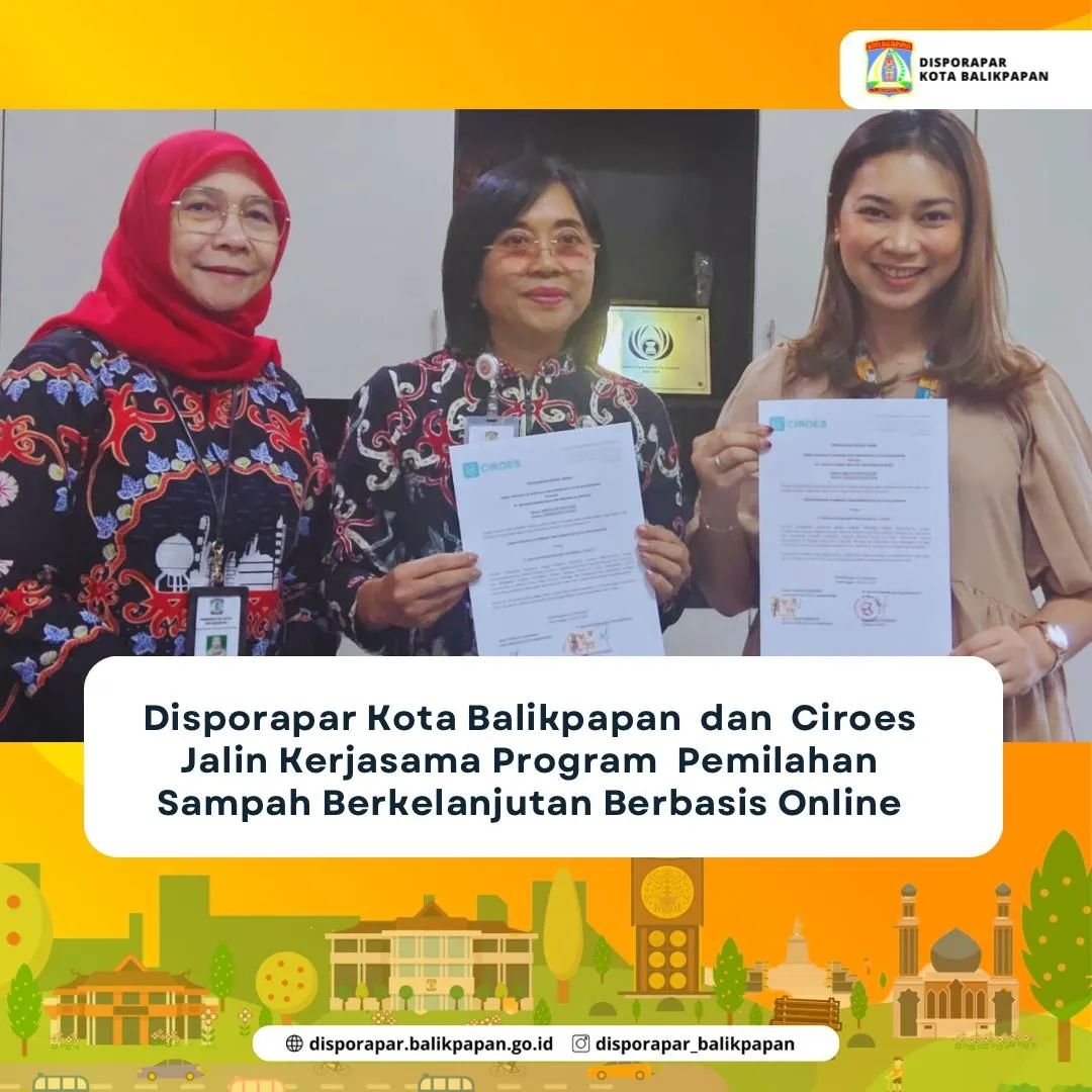 Disporapar Kota Balikpapan dan Cireos Jalin Kerjasama Program Pemilihan Sampah Berkelanjutan Berbasis Online