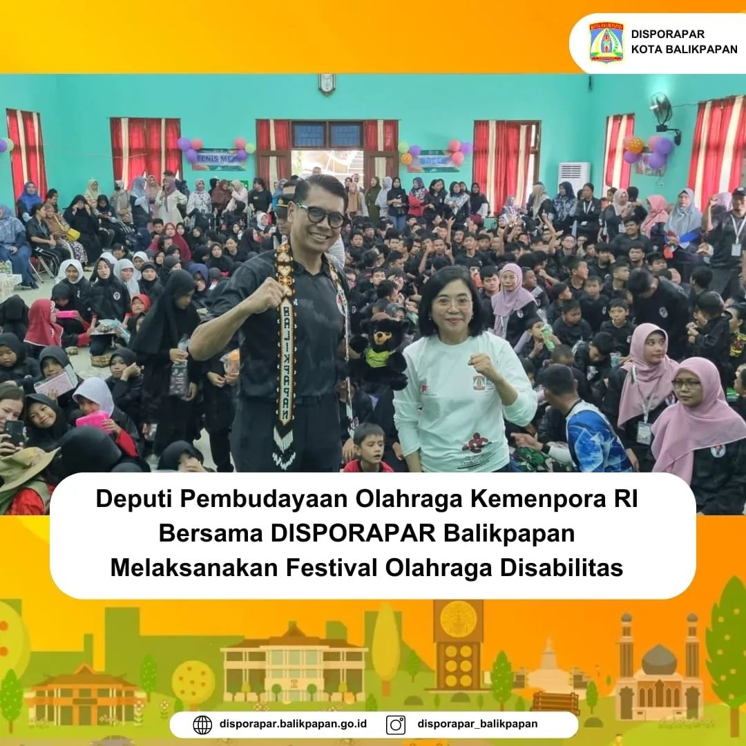 Deputi Pembudayaan Olahraga Kemenpora RI Bersama Disporapar Balikpapan Melaksanakan Festival Olahraga Disabilitas