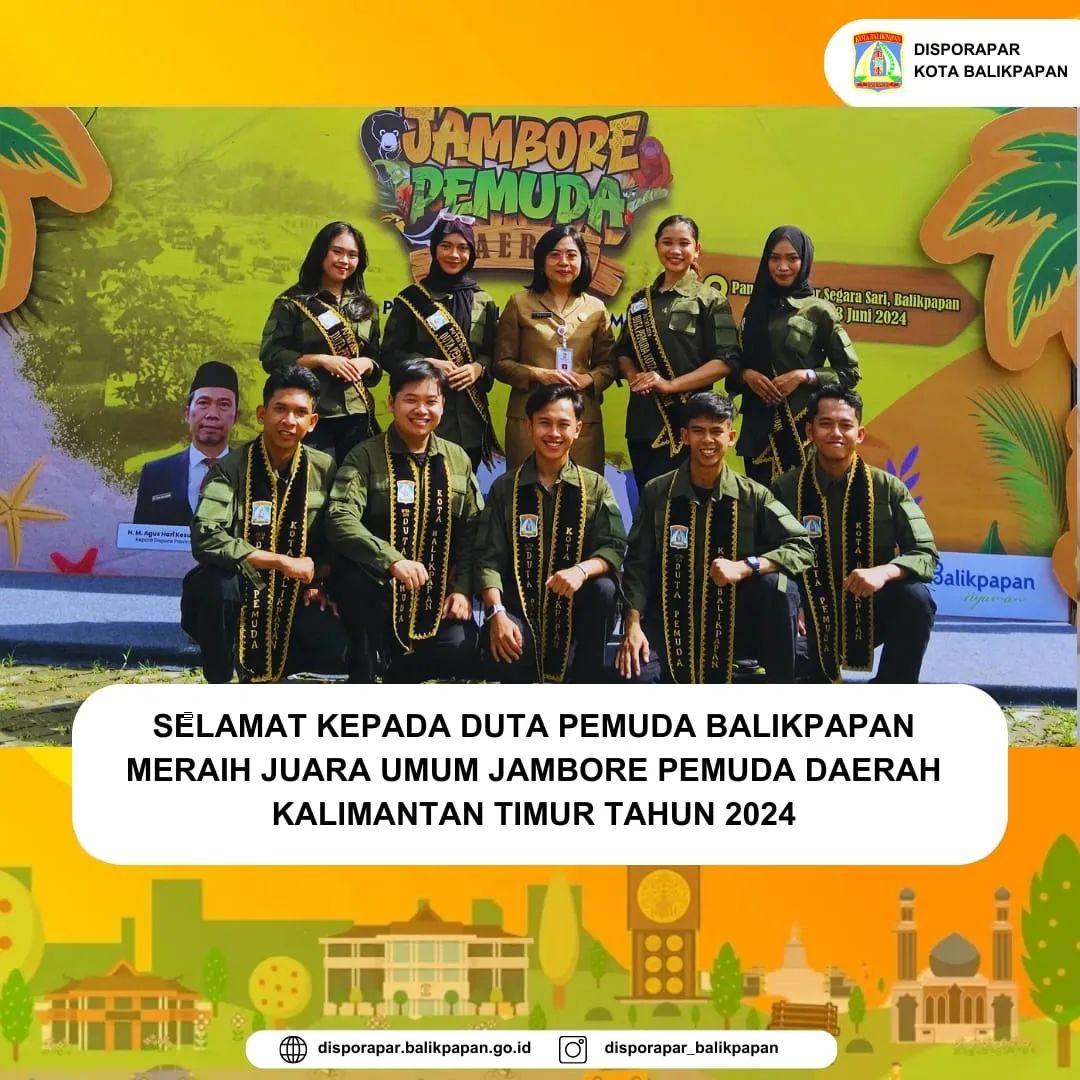 SELAMAT KEPADA DUTA PEMUDA BALIKPAPAN MERAIH JUARA UMUM JAMBORE PEMUDA DERAH KALIMANTAN TIMUR TAHUN 2024