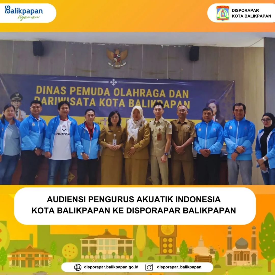 AUDIENSI PENGURUS AKUATIK INDONESIA KOTA BALIKPAPAN KE DISPORAPAR BALIKPAPAN