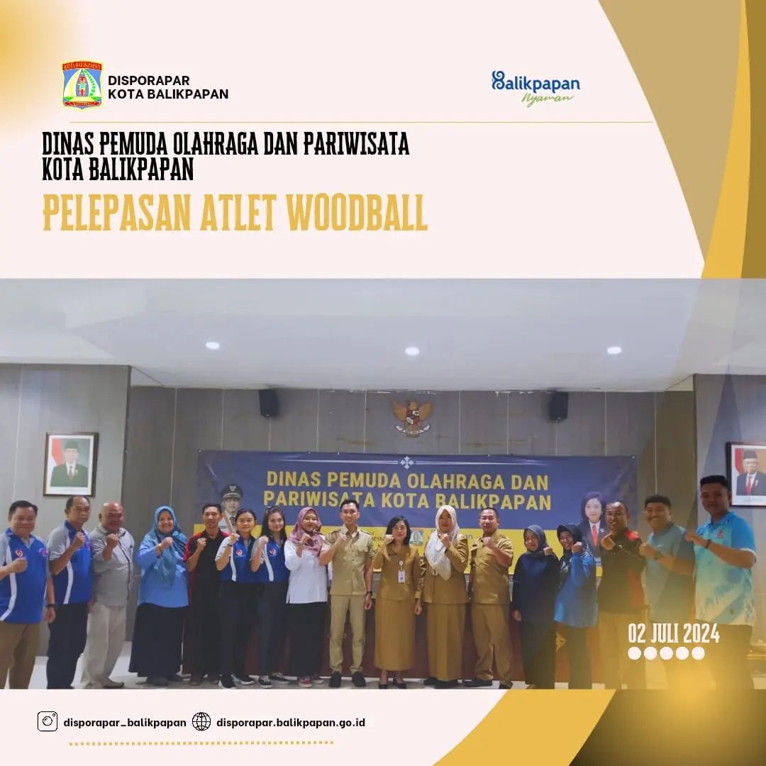 DINAS PEMUDA OLAHRAGA DAN PARIWISATA KOTA BALIKPAPAN MELAKUKAN PELEPASAN ATLET WOODBALL